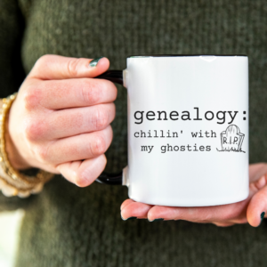 genealogy: chillin' with my ghosties - 11oz mug
